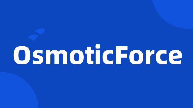 OsmoticForce