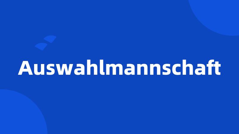 Auswahlmannschaft