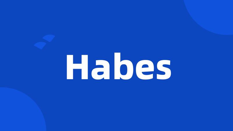 Habes