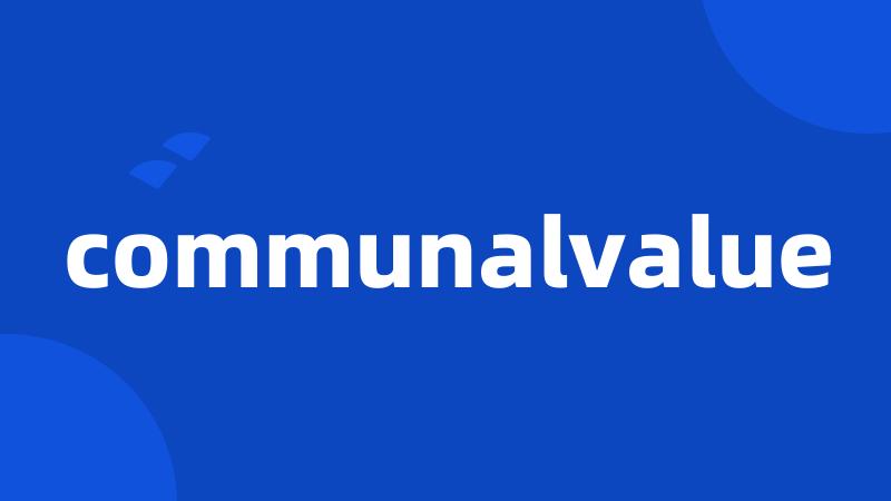 communalvalue