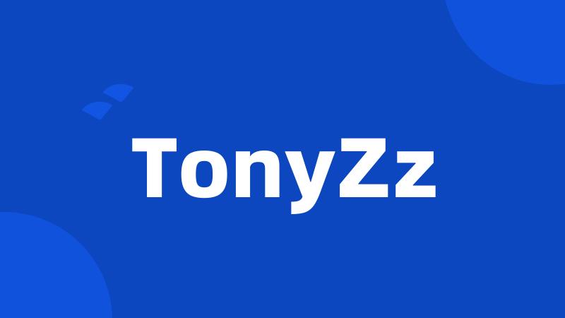 TonyZz