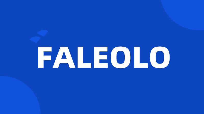 FALEOLO