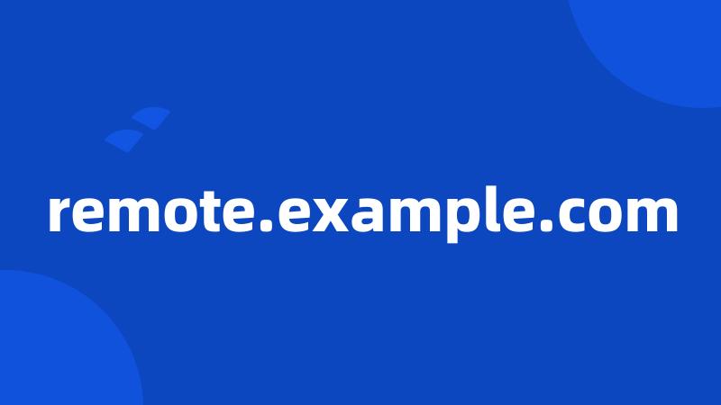 remote.example.com