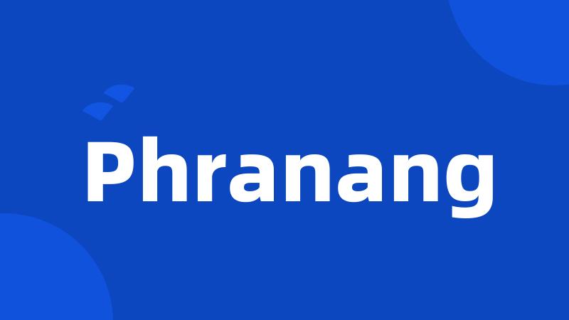 Phranang