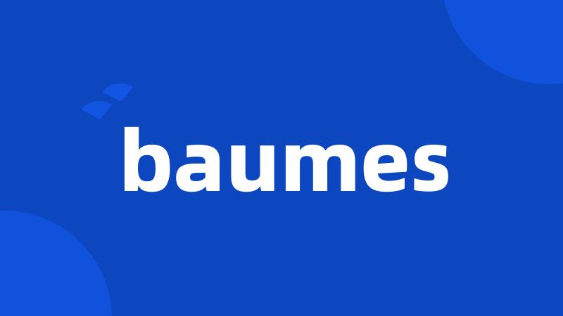 baumes