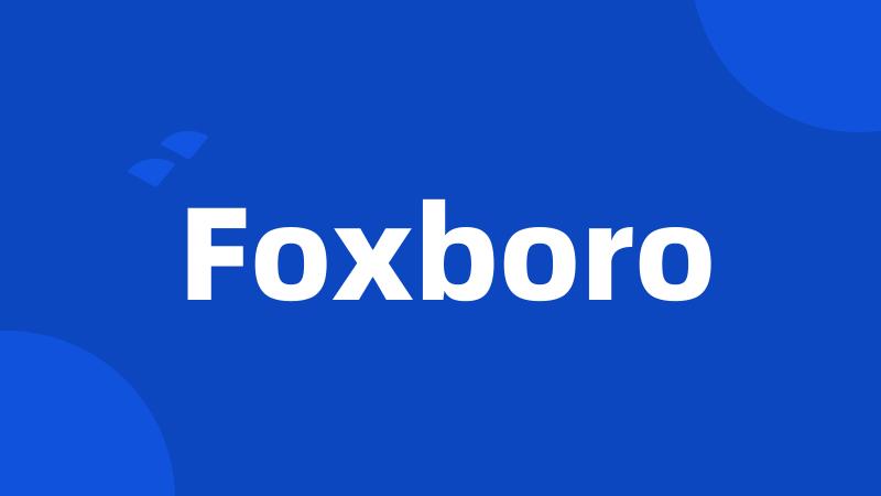 Foxboro