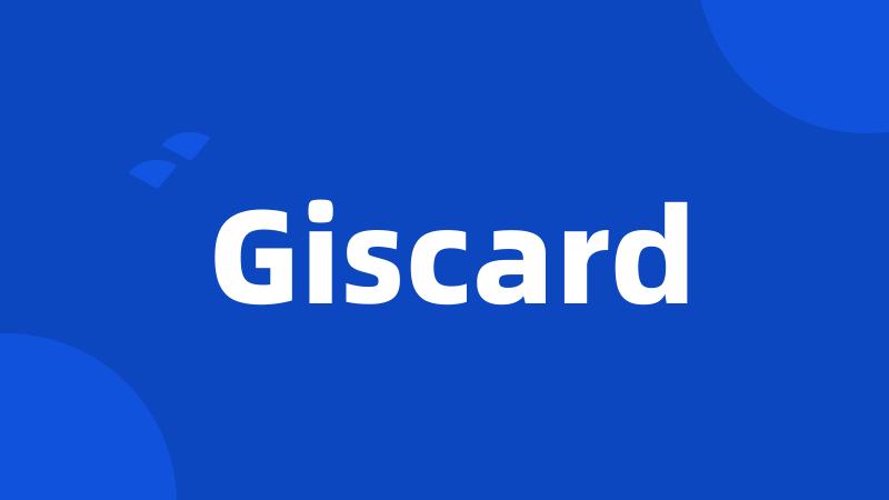 Giscard