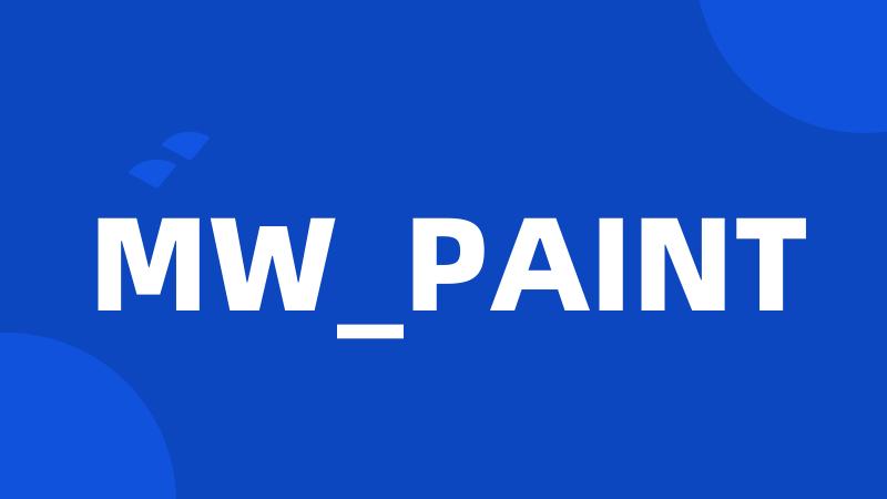 MW_PAINT