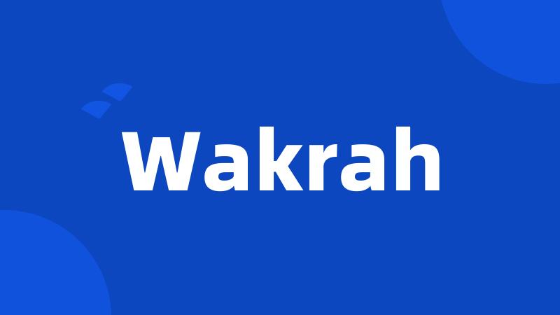 Wakrah