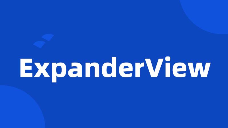 ExpanderView