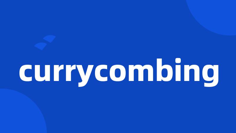 currycombing