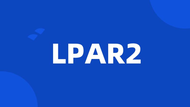 LPAR2