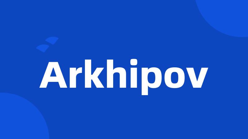 Arkhipov