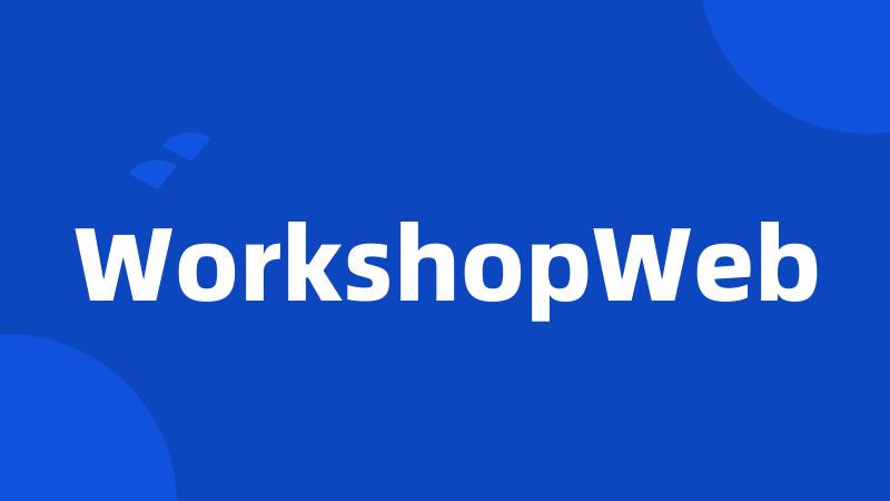 WorkshopWeb