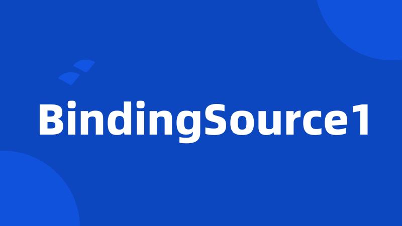 BindingSource1