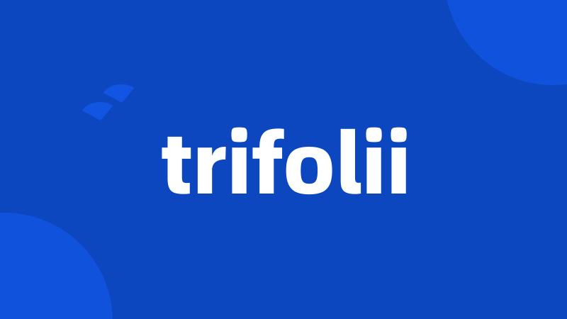trifolii