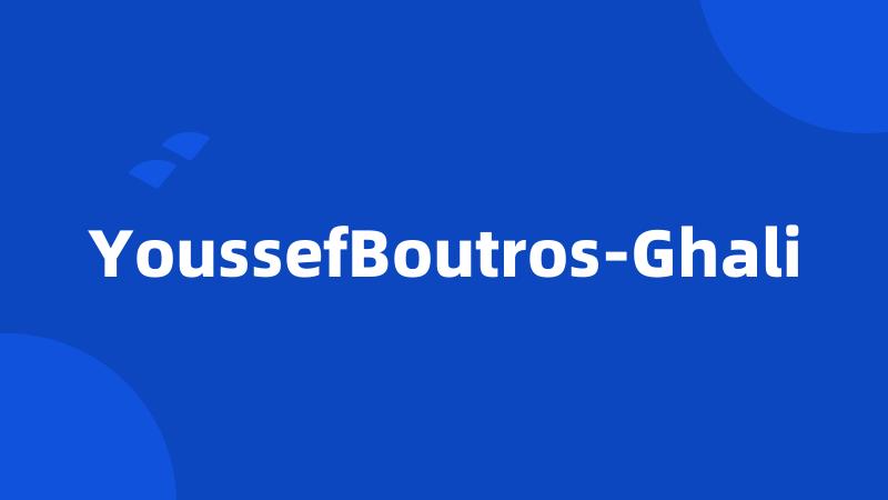 YoussefBoutros-Ghali