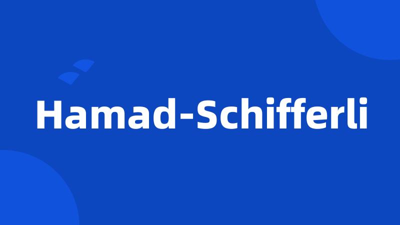 Hamad-Schifferli