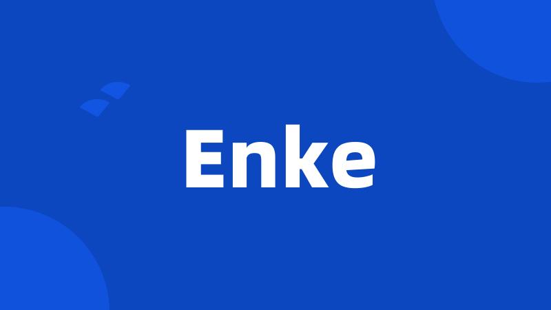 Enke