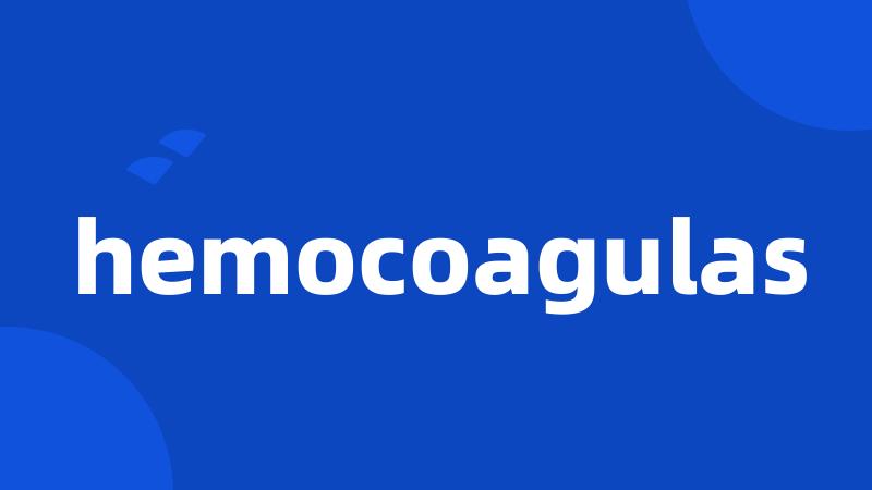 hemocoagulas