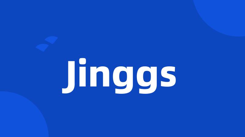 Jinggs