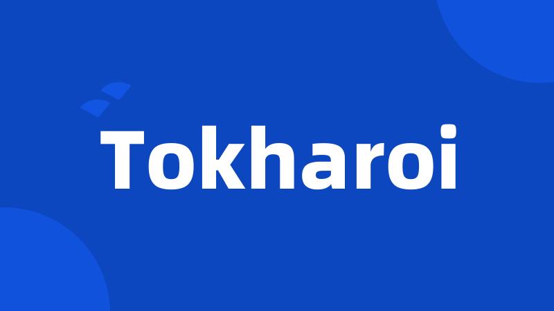 Tokharoi