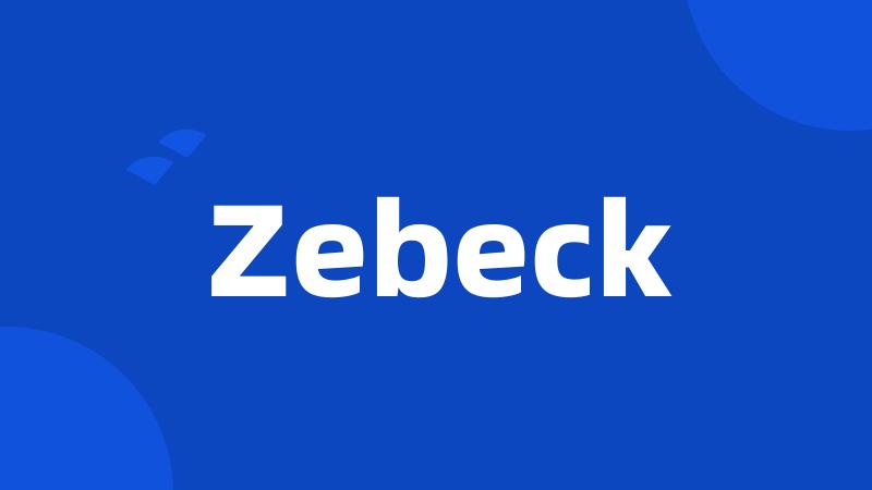Zebeck