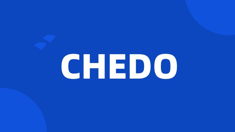 CHEDO