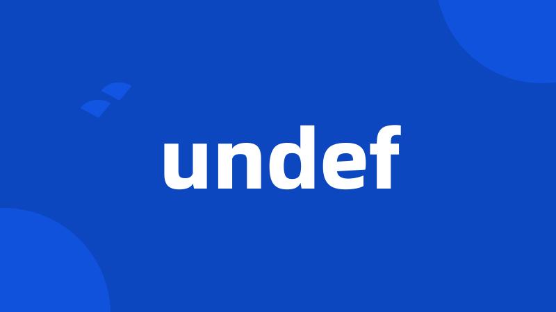 undef