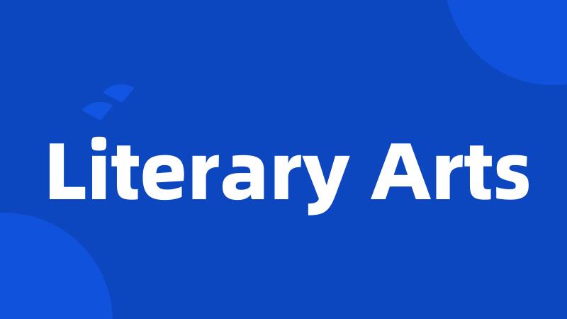 Literary Arts