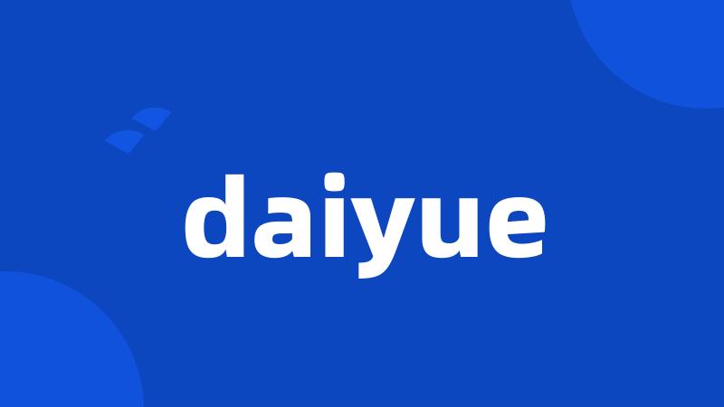 daiyue