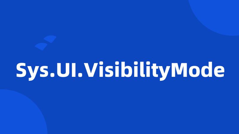 Sys.UI.VisibilityMode