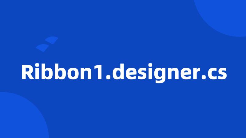 Ribbon1.designer.cs