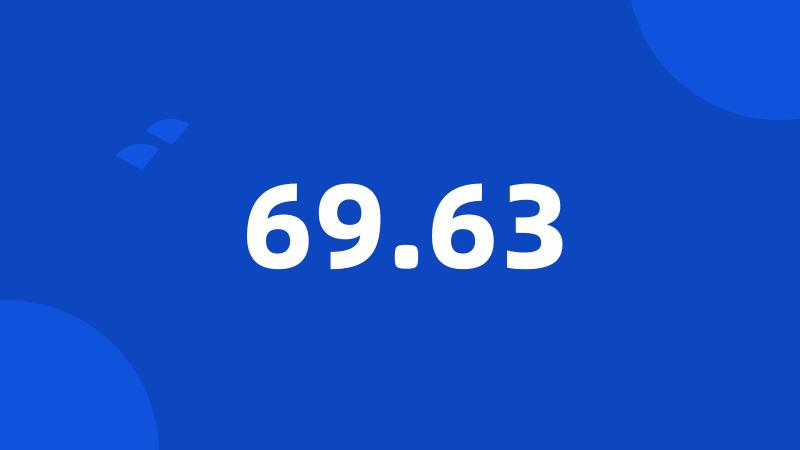 69.63