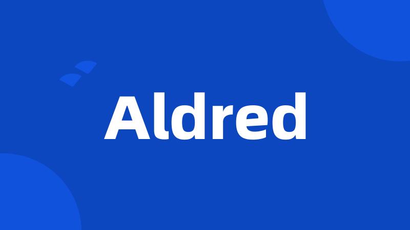 Aldred