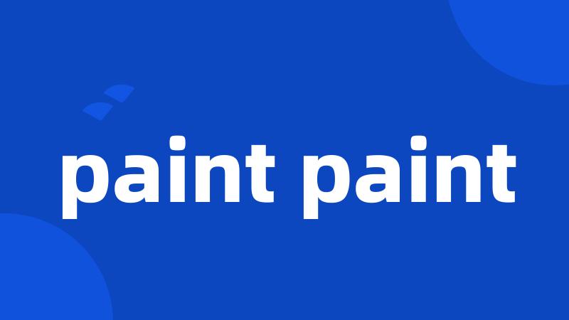 paint paint