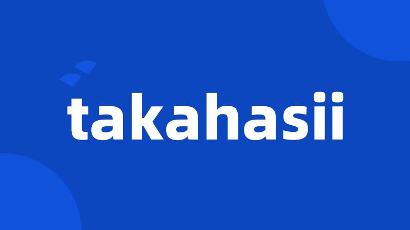 takahasii