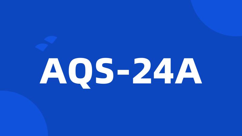 AQS-24A