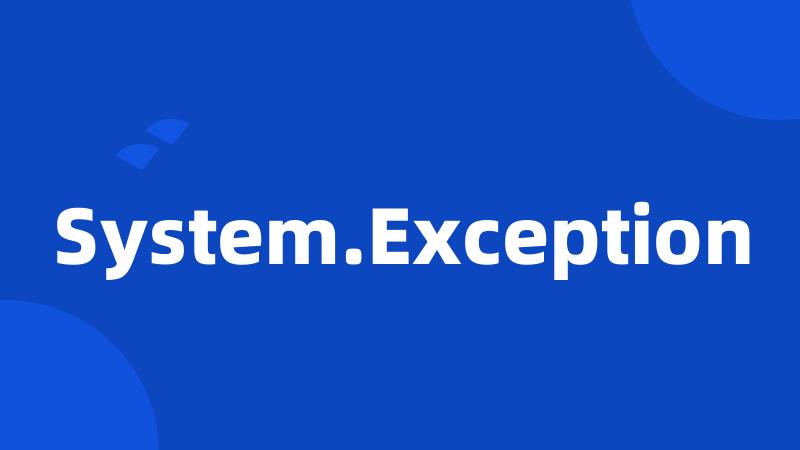 System.Exception