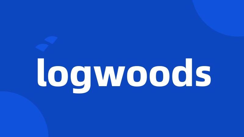 logwoods