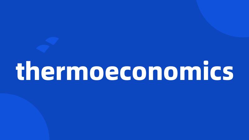 thermoeconomics