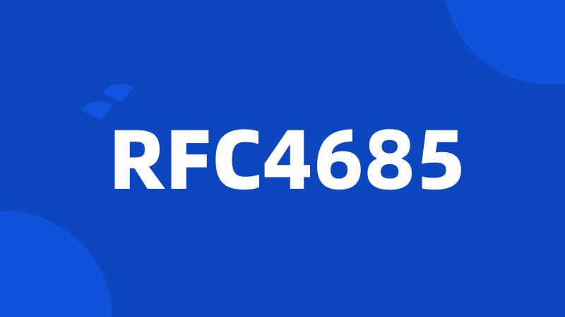 RFC4685