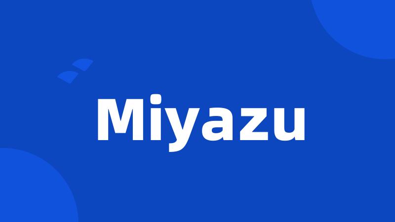 Miyazu