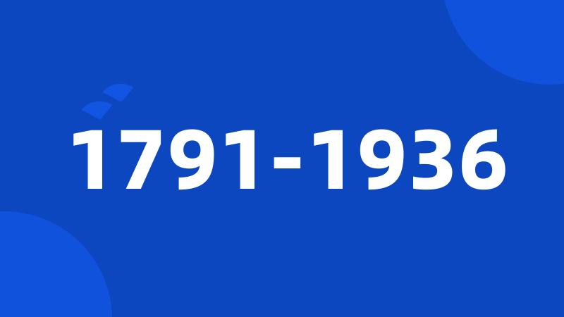 1791-1936