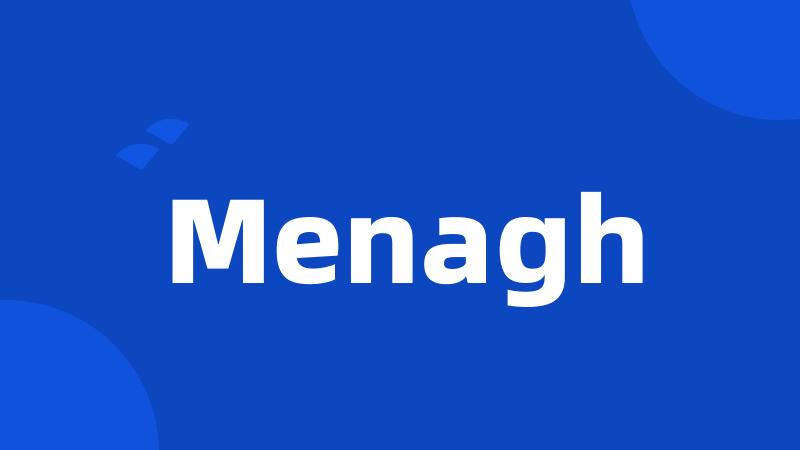 Menagh