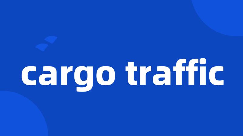 cargo traffic