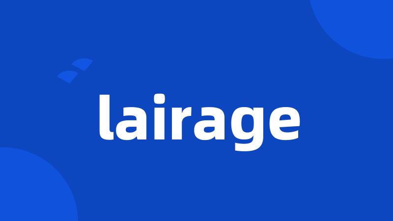 lairage