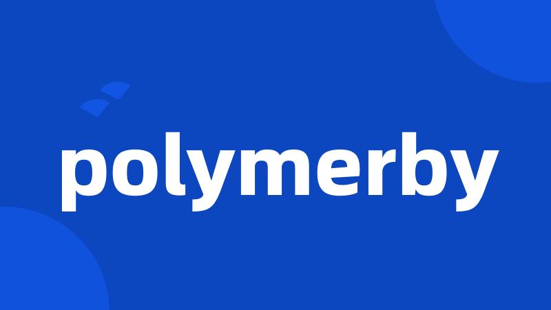 polymerby