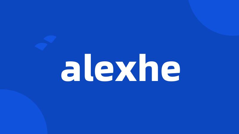 alexhe