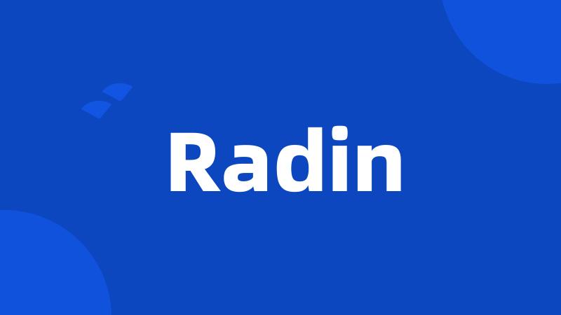 Radin